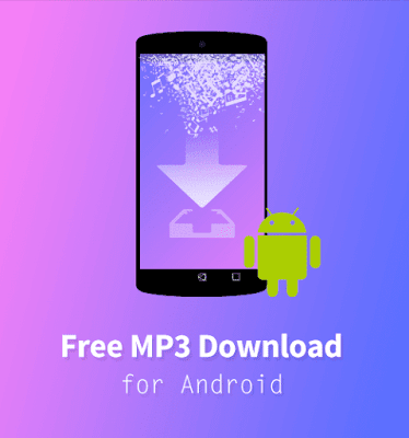 Mp3 Download For Android Mobile